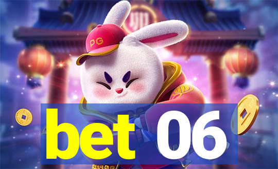 bet 06